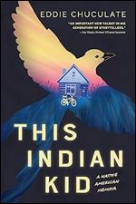 This Indian Kid: A Native American Memoir (Scholastic Focus)