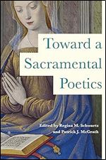 Toward a Sacramental Poetics