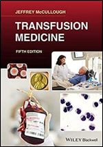 Transfusion Medicine, 5th Edition