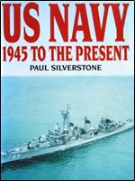 US Navy 1945 to the Present