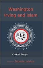 Washington Irving and Islam: Critical Essays