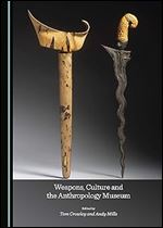 Weapons, Culture and the Anthropology Museum
