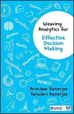 Weaving Analytics for Effective Decision Making