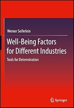Well-Being Factors for Different Industries: Tools for Determination