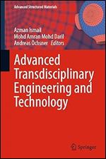 Advanced Transdisciplinary Engineering and Technology (Advanced Structured Materials, 174)