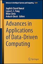 Advances in Applications of Data-Driven Computing (Advances in Intelligent Systems and Computing)