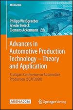 Advances in Automotive Production Technology  Theory and Application: Stuttgart Conference on Automotive Production (SCAP2020) (ARENA2036)