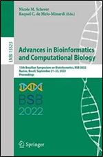 Advances in Bioinformatics and Computational Biology: 15th Brazilian Symposium on Bioinformatics, BSB 2022, Buzios, Brazil, September 21 23, 2022, ... (Lecture Notes in Computer Science, 13523)