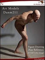Art Models DanM211: Figure Drawing Pose Reference (Art Models Poses)