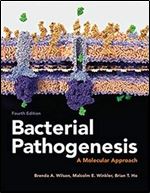 Bacterial Pathogenesis : A Molecular Approach, Fourth Edition