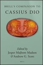 Brill s Companion to Cassius Dio
