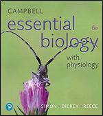 Campbell Essential Biology with Physiology, Ed 6
