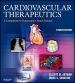 Cardiovascular Therapeutics: A Companion to Braunwald's Heart Disease, 4th Edition