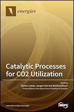 Catalytic Processes for CO2 Utilization