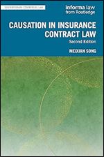 Causation in Insurance Contract Law (Contemporary Commercial Law) Ed 2