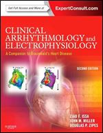 Clinical Arrhythmology and Electrophysiology: A Companion to Braunwald's Heart Disease, 2nd Edition