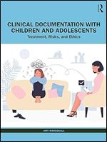 Clinical Documentation with Children and Adolescents