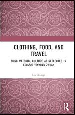 Clothing, Food, and Travel