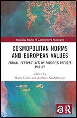 Cosmopolitan Norms and European Values (Routledge Studies in Contemporary Philosophy)