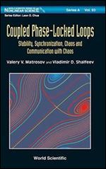 Coupled Phase Locked Loops - Stability, Synchronization, Chaos and Communication With Chaos