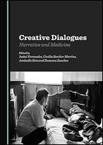 Creative Dialogues: Narrative and Medicine