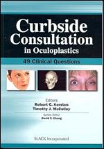 Curbside Consultation in Ocuplastics: 49 Clinical Questions