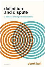 Definition and Dispute: A Defense of Temporal Externalism