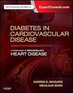 Diabetes in Cardiovascular Disease: A Companion to Braunwald's Heart Disease ,1st Edition