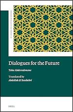 Dialogues for the Future (Modern Intellectual Trends)