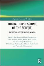 Digital Expressions of the Self(ie)