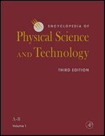 Encyclopedia of Physical Science and Technology, Third Edition , Eighteen-Volume Set