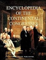 Encyclopedia of the Continental Congress