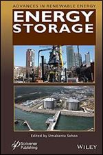 Energy Storage (Advances in Renewable Energy Series)