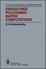 Error-Free Polynomial Matrix Computations