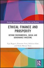 Ethical Finance and Prosperity (Routledge International Studies in Money and Banking)