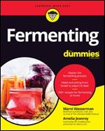 Fermenting For Dummies,1st edition