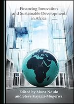 Financing Innovation and Sustainable Development in Africa (Cornell Institute for African Development)