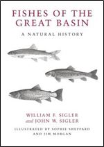 Fishes of the Great Basin: A Natural History