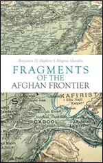 Fragments of the Afghan Frontier (Columbia/Hurst)