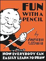 Fun With A Pencil: How Everybody Can Easily Learn to Draw
