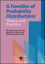 G Families of Probability Distributions Theory and Practices