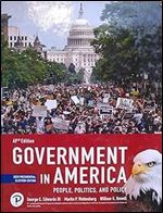 Government In America: People, Politics, & Policy 2020 Presidential Election ,Edition 18th
