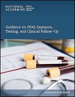 Guidance on PFAS Exposure, Testing, and Clinical Follow-Up