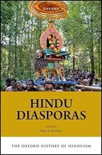 Hindu Diasporas (The Oxford History of Hinduism)