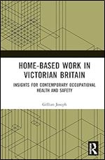Home-based Work in Victorian Britain