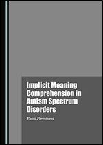 Implicit Meaning Comprehension in Autism Spectrum Disorders