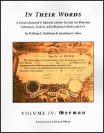 In Their Words: A Genealogist's Translation Guide to Polish, German, Latin, and Russian Documents - Vol. 4: German