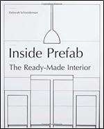 Inside Prefab: The Ready-made Interior