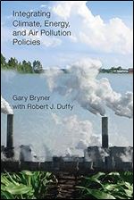 Integrating Climate, Energy, and Air Pollution Policies (Mit Press)