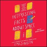Interesting Facts About Space A Novel [Audiobook]